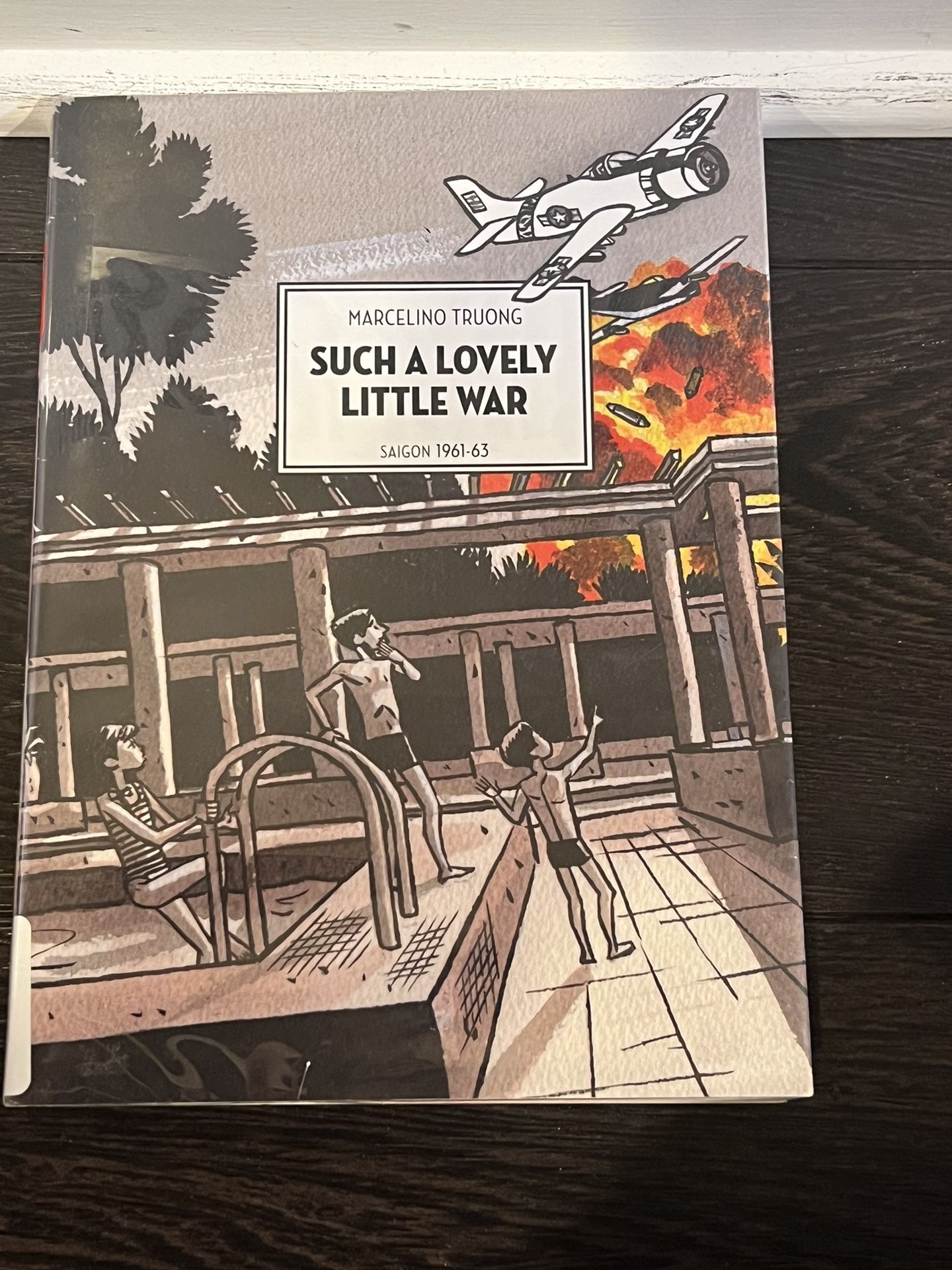 Such A Lovely Little War: Saigon 1(contact info removed) by Marcelino Truong Paperback New