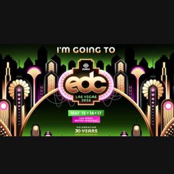 Two 2026 EDC tickets $650 Each