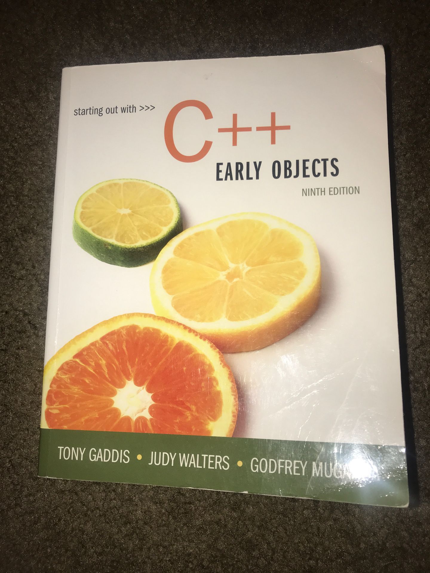 C++ Early Objects (Ninth Edition)