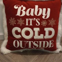 Festive Pillow - Baby It's Cold Outside