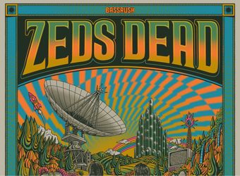 Zeds Dead GA tickets! ($65 each)