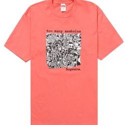 Supreme Too Many Assholes Tee