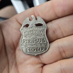 Antique 1910 United States Census Enumerator Badge - Obsolete