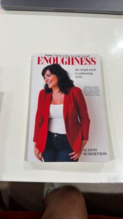 enoughness by Alison Robertson