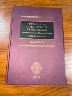 Treatise on International Criminal Law: Volume III: International Criminal Procedure 2nd edition