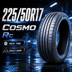 🔥 225/50R17 Cosmo Rc Tires 🔥