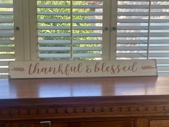 Thankful & Blessed Sign