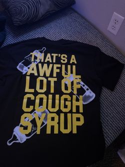 awful cough syrup