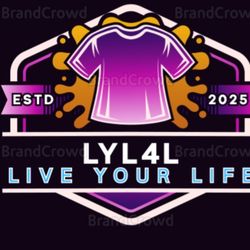 ( LYL4L )  Live Your Life For Life Tee Shirts