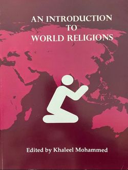 An Introduction to World Religions by Khaleel Mohammed