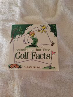 Astonishing but True Golf Facts