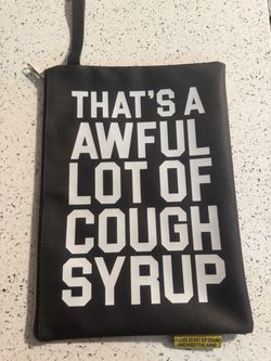 Awful lot of cough syrup hangbag