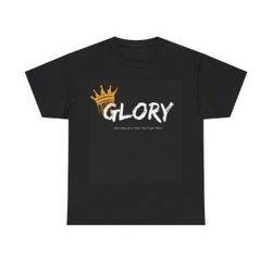 Glory Unisex T-shirt 