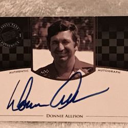 Press Pass Authentics Donnie Allison Signed Autograph