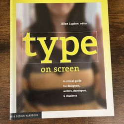 Type On Screen By Ellen Lupton 