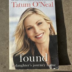 Found A Daughters Journey Home By Tatum Oneal