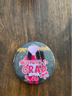 Graduation 3” inch Button Pin