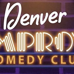 FREE TICKETS to The Denver Improv July 26th-27th