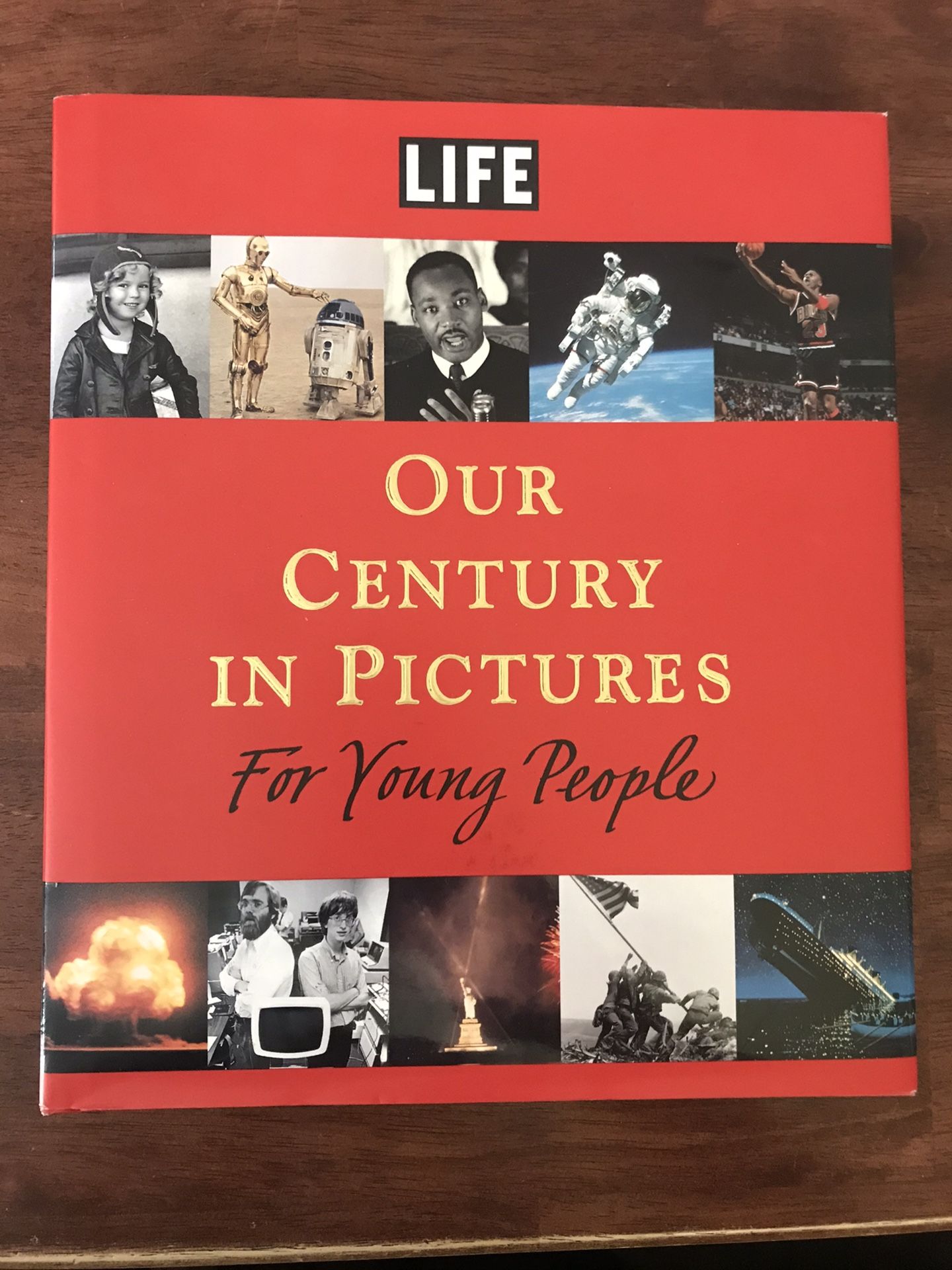 LIFE Our Century in Pictures for Young People