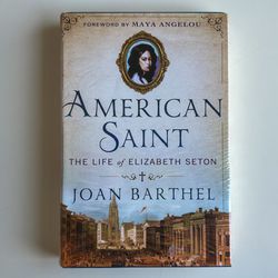 American Saint The Life Of Elizabeth Seton By Joan Barthel NWT Hardcover