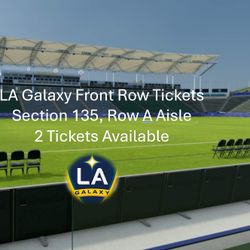 2 Row 1 Aisle Sideline Tickets LA Galaxy Vs Sporting San Miguelito