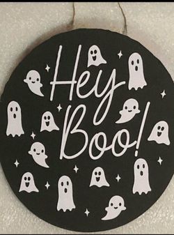 REDUCED! Hey Boo Halloween Ghost Hanging Sign 12”