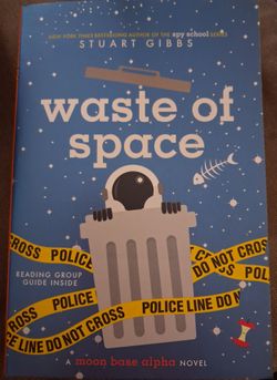 Waste of Space by Stuart Gibbs