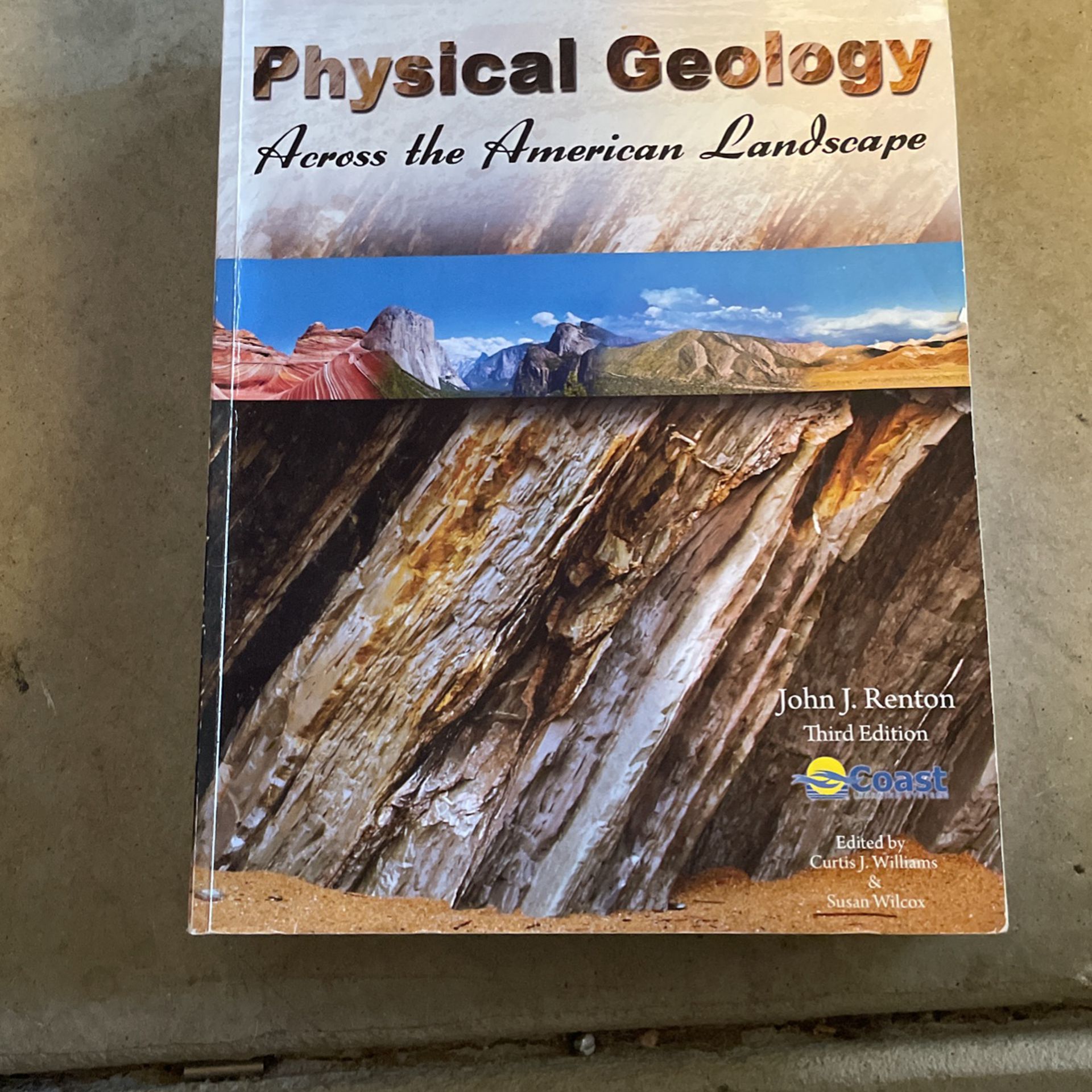Physical Geology  Across The American Landscape