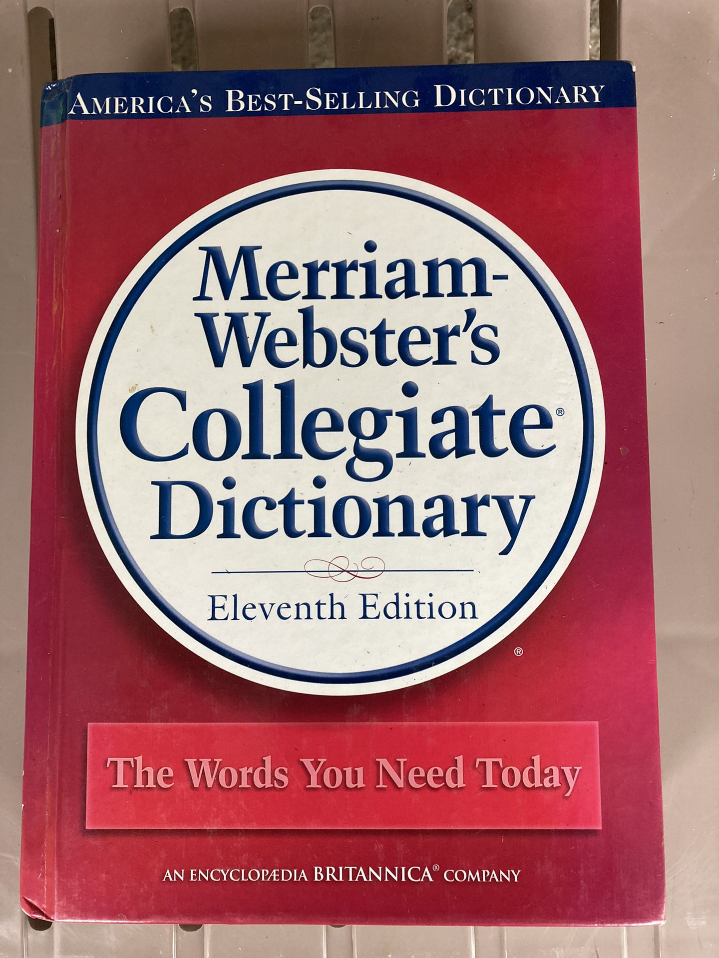 MERRIAM-WEBSTER’S COLLEGIATE DICTIONARY (11th Edition)