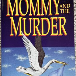 1995 Mommy and the Murder by Nancy Goldstone book