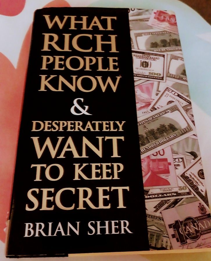 What Rich People Know & Desperately Want To keep Secret Chapter Book