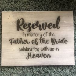Reserved Sign Wedding Heaven Decor