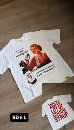 Awful lot of cough syrup tee