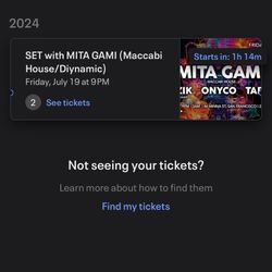 2 Tickets For Mita Gami 