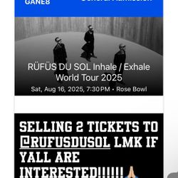 Selling 2 Tickets To Rüfüs Du Sol Concert 