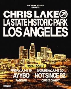 Selling Chris lake Saturday