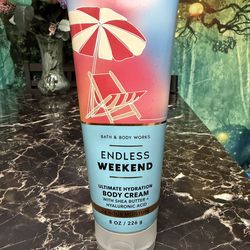 New, Not Used! Full! Bath & Body Works Endless Weekend Body Cream.