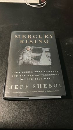 Mercury Rising by Jeff Shesol Hardcover Book