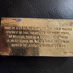 Lead Replica Gold Brick Treasury at Fort Knox. Item is, as Is