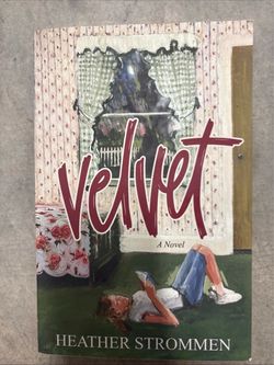 Velvet by Heather Strommen Signed Copy