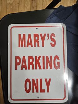 MARY'S PARKING ONLY SIGN
