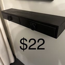 Wooden Shelf With Two Drawers. 24“ X 5” x 3”. Only $22.