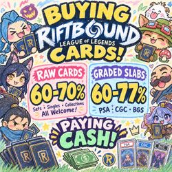 Buying Riftbound  / SEALED / RAW / SLABS