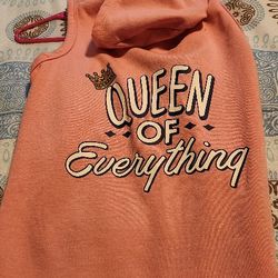XL 'Queen of Everything' Hoodie 4 Dog!