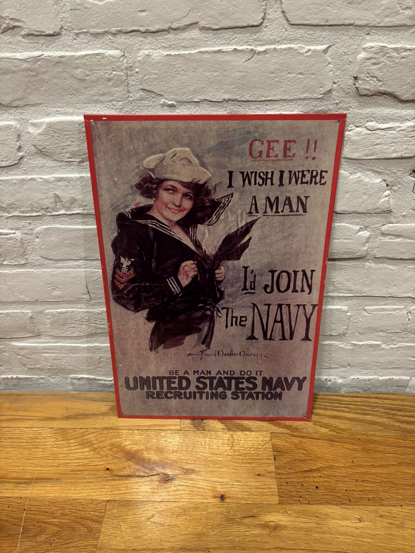 United States Navy Recruiting Metal Sign "Gee I Wish I Were a Man"(11”x16 1/4”).