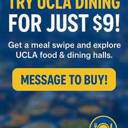 UCLA Meal Swipes- UCLA Dining Hall Acess LAST DAY⚠️