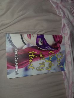 Dont cosplay with my heart by Cecil Castellucci