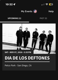 Dia del los deftons tickets x2