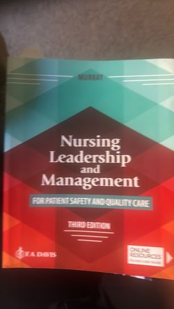 Nursing Leadership and Management For Patient Safety and Quality Care