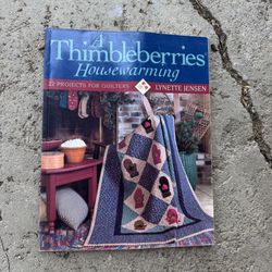 VTG 2000 A Thimbleberries Housewarming 22 Projects For Quilters 